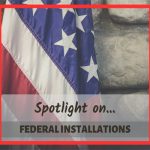 Spotlight on Services: Federal Installations